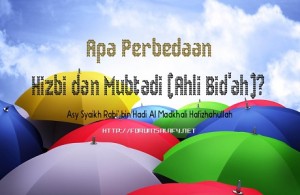 Perbedaan Hizbi dan Mubtadi1