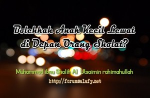 Bolehkah Lewat Di Depan Orang Shalat1