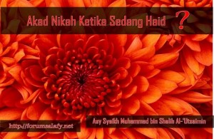 Akad Nikah Ketika Sedang Haid