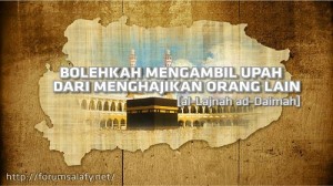 Mengambil Upah Dari Menghajikan Orang Lain