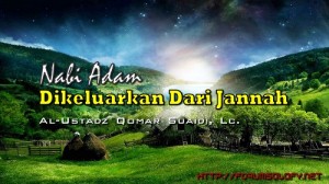 Nabi Adam Di KEluarkan Dari Jannah