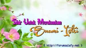 Sihir Untuk Merukunkan Suami-Istri