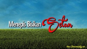 Menepis bisikan Setan