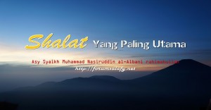 Shalat Yang Paling Utama