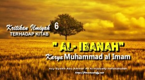 Kritikan Ilmiyah Terhadap Kitab Al Ibanah Karya Muhammad al Imam6a