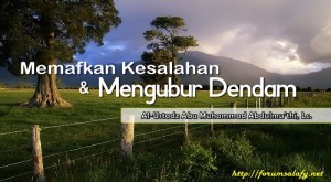 Memaafkan Kesalahan dan Mengubur Dendam