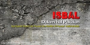 Isbal dalam hal pakaian