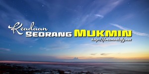 Keadaan Seorang Mukmin